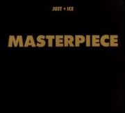 JUST-ICE - Masterpiece (CD)