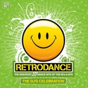 RETRODANCE - THE GREATEST DANCE HITS OF THE 80 s & 90 S