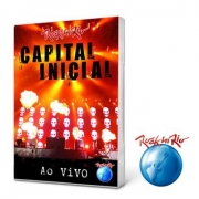 Capital Inicial - Ao vivo Rock in Rio 2011