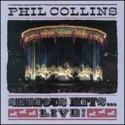 Phil Collins - Serious hits